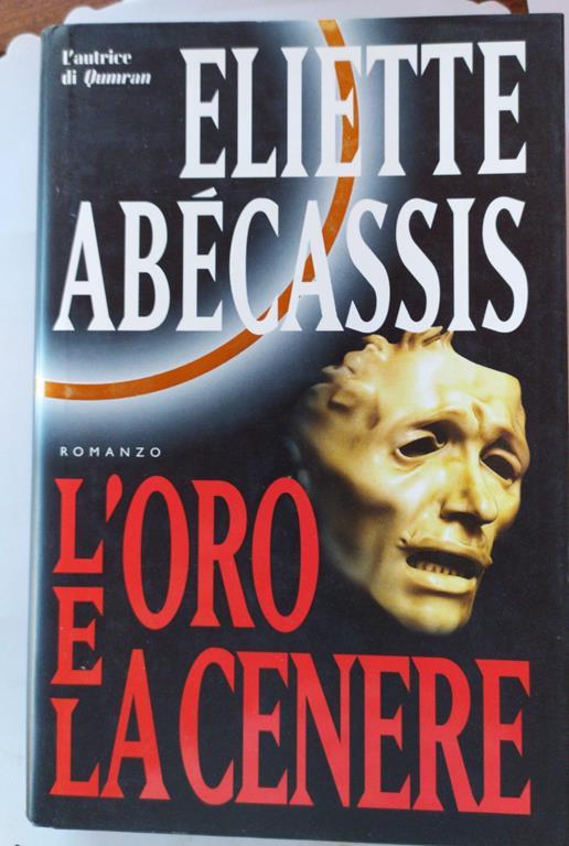 L' oro e la cenere - Eliette Abécassis - copertina