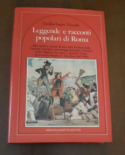 Leggende e racconti popolari di Roma - Cecilia Gatto Trocchi - copertina