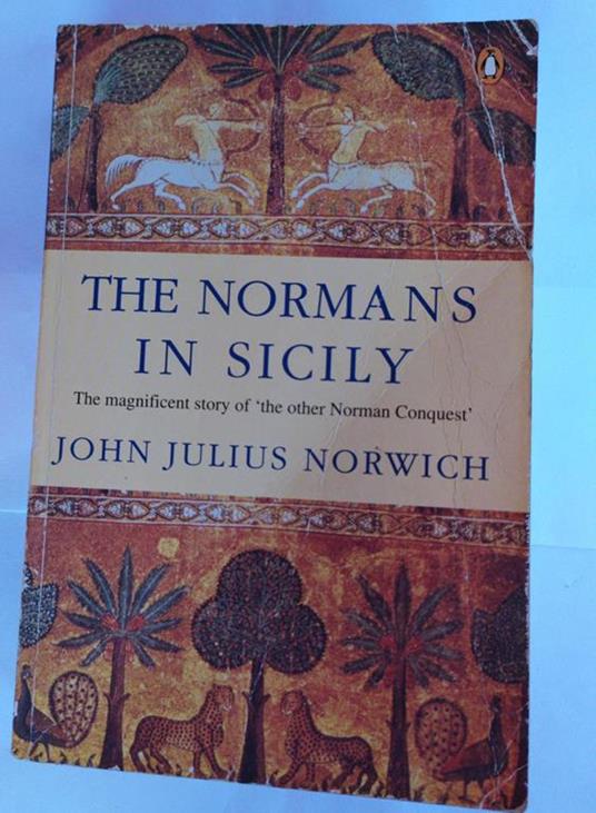 The normans in sicily - John Julius Norwich - copertina