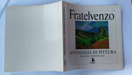 Fratelvenzo. Antologia di pittura - Paolo Bellini - copertina