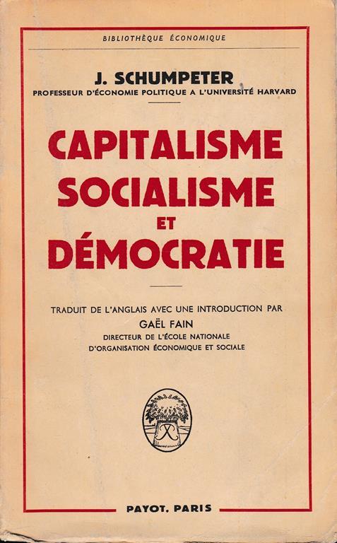 Capitalisme Socialisme et Démocratie - Joseph A. Schumpeter - copertina