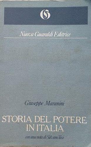 Storia del potere in Italia, 1848-1967 - Giuseppe Maranini - copertina