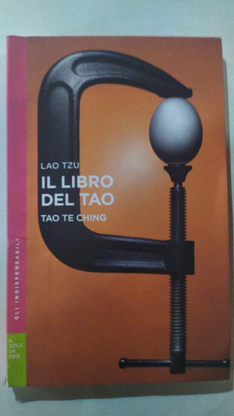 Il libro del tao. Tao Te Ching - Lao Tzu - copertina