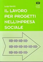 Il lavoro per progetti nell'impresa sociale