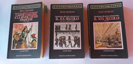 Introduzione alla storia contemporanea Volume I II e III - René Remond - copertina