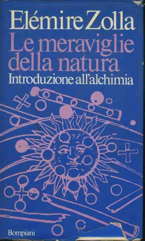 Le meraviglie della natura - Elémire Zolla - 2