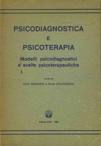 Psicodiagnostica e psicoterapia - Carlo Saraceni - copertina
