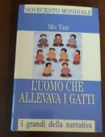 L' uomo che alleva i gatti volume 6