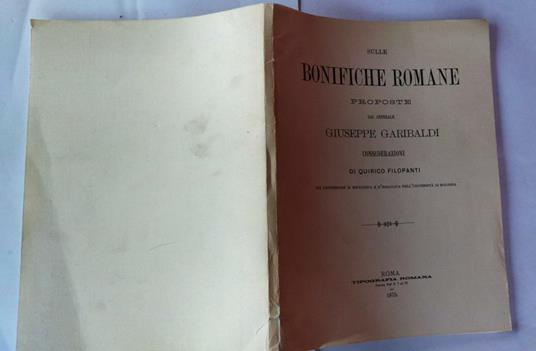 Sulle bonifiche romane proposte dal generale Giuseppe Garibaldi - Quirico Filopanti - copertina