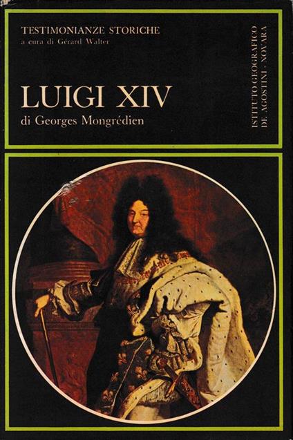 Luigi XIV - Georges Mongredien - copertina