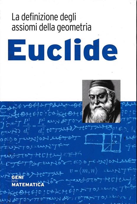 Euclide. la definizione degli assiomi della geometria - copertina