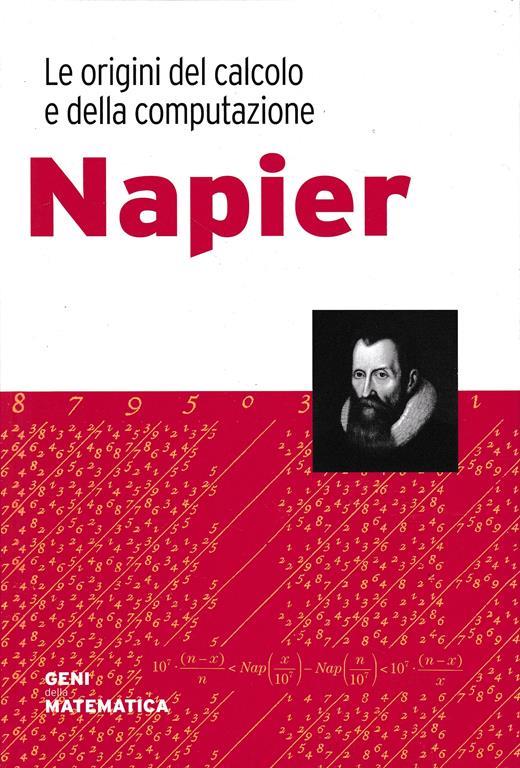 Napier. Le origini del calcolo e della computazione - copertina