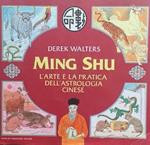 Ming Shu. L'arte e la pratica dell'astrologia cinese