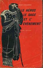 Le héros le sage et l'evenement