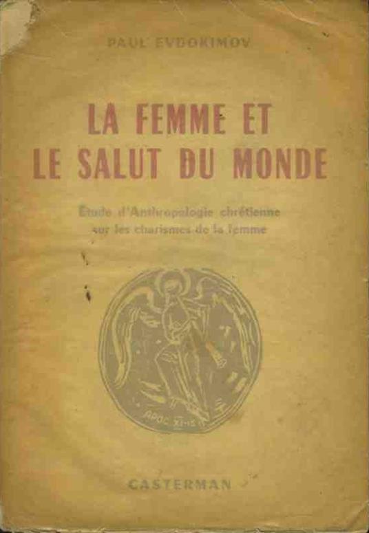 La femme et le salut du monde - Paul Evdokimov - copertina