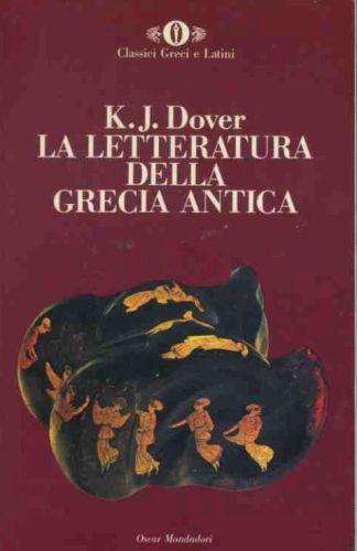 La letteratura della Grecia antica - K.J Dover - copertina
