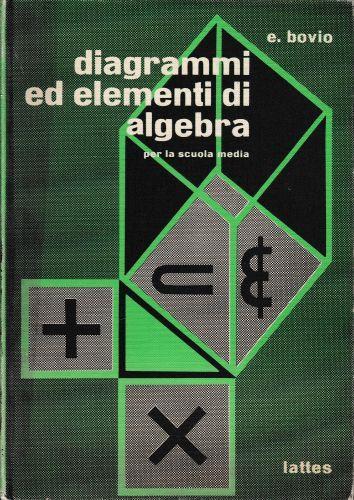 Diagrammi ed elementi di algebra - Enzo Bovio - copertina
