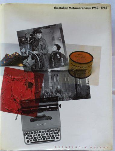 The Italian Metamorphosis, 1943-1968 - Germano Celant - copertina