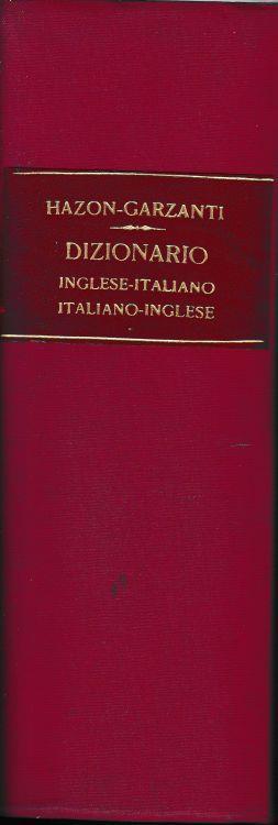 Il nuovo dizionario Hazon-Garzanti. Inglese-Italiano Italiano-Inglese - copertina