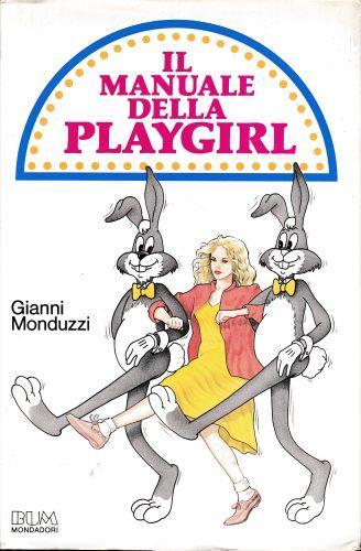 Il manuale della Playgirl - Gianni Monduzzi - copertina