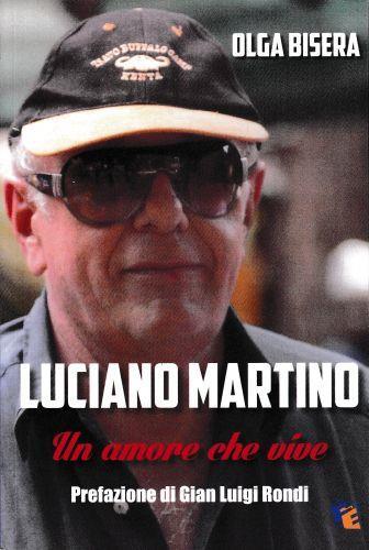 Luciano Martino. Un amore che vive - Olga Bisera - copertina