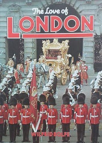 The love of London - Wilfrid Rolfe - copertina
