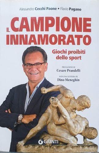 Il campione innamorato. Giochi proibiti dello sport - Alessandro Cecchi Paone - copertina