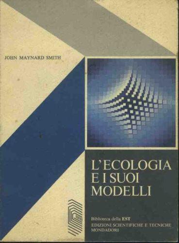 L' ecologia e i suoi modelli - John Maynard Smith - copertina