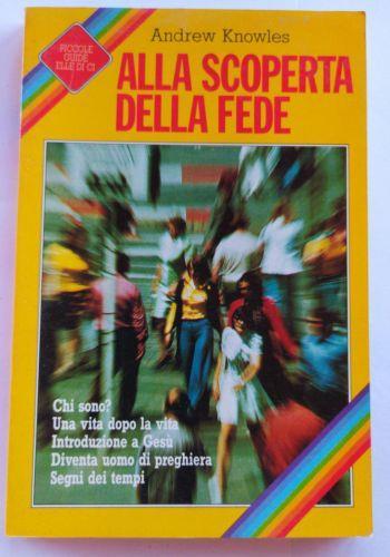 Alla scoperta della fede - Andrew Knowles - copertina