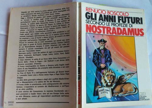 Gli anni futuri secondo le profezie di nostradamus - Renucio Boscolo - copertina