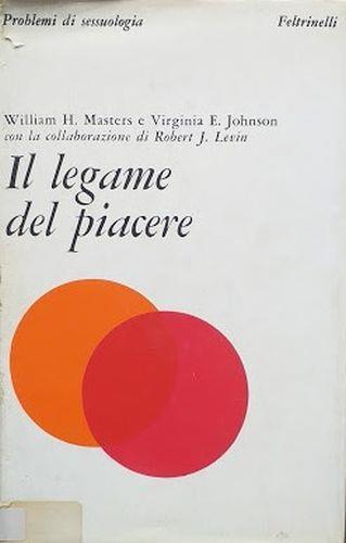 Il legame del piacere - William H. Masters - copertina