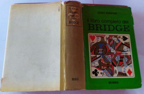 Il libro completo del Bridge - Guido Barbone - copertina