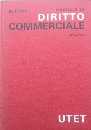 Manuale di Diritto Commerciale - Giuseppe Ferri - Libro Usato - UTET 