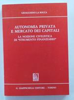 Autonomia privata e mercato dei capitali