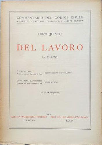 Commentario del Codice Civile, libro quinto: del Lavoro (art. 2188-2246) - Giuseppe Ferri - copertina