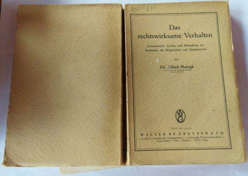 Das rechtswirksame Verhalten.Systematischer Aufbau Und Behandlung Der Rechtsakte Des Bürgerlichen Und Handelsrechts - copertina