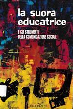 La suora educatrice e gli strumenti della comunicazione sociale