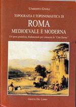 Topografia e toponomastica di Roma medioevale e moderna