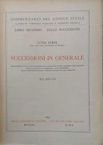 Commentario del Codici Civile, Libro Secondo - Delle Successioni: Successioni in Generale (artt. 456-511)