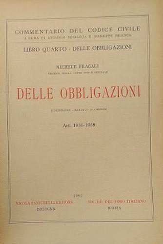 Commentario del Codice Civile, Libro Quarto - Delle Obbligazioni: Delle Obbligazioni (artt. 1939-1959) - Michele Fragali - copertina