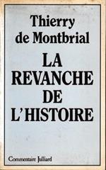 La revanche de l'histoire