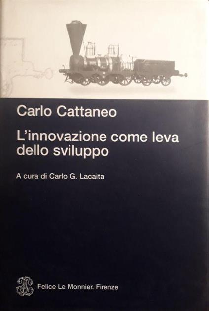 L' innovazione come leva dello sviluppo - Carlo Cattaneo - copertina