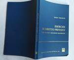 Esercizi di diritto privato. Casi pratici e soluzioni ragionate