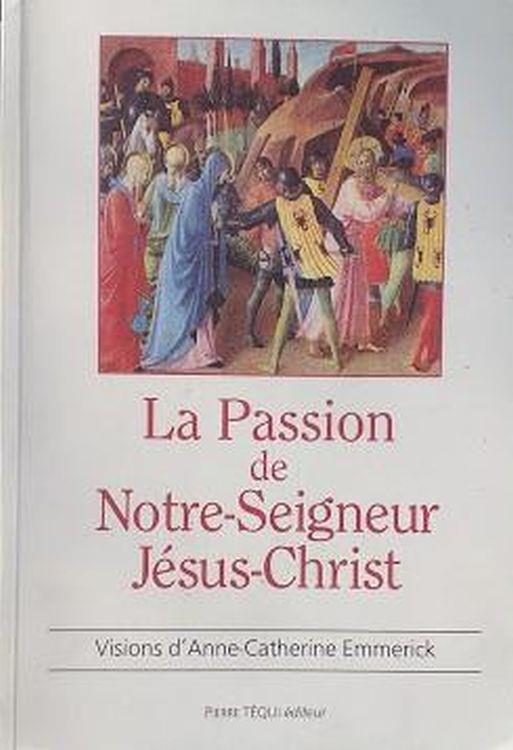 La Passion de Notre-Seigneur Jésus-Christ - copertina