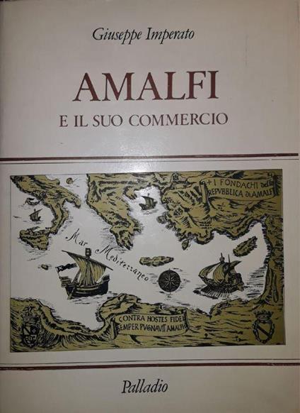 Amalfi e il suo commercio - Giuseppe Imperato - copertina