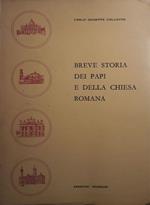 Breve storia dei Papi e della Chiesa Romana