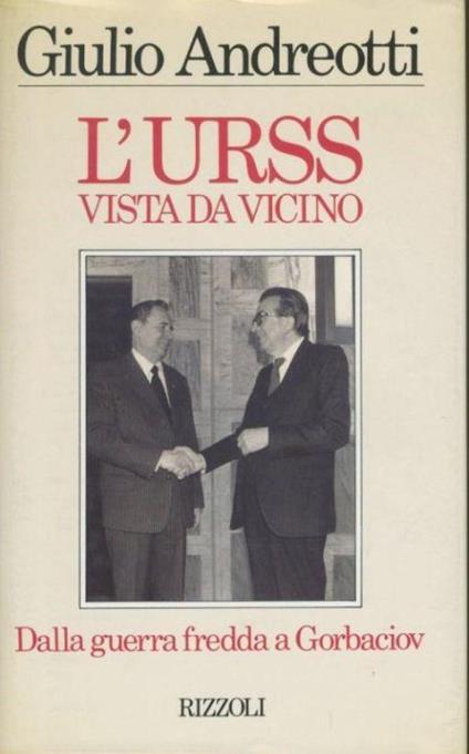 L' Urss vista da vicino - Giulio Andreotti - copertina