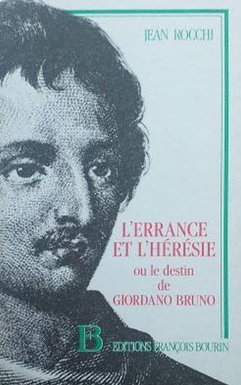 L' Errance et l'hérésie ou le Destin de Giordano Bruno - copertina