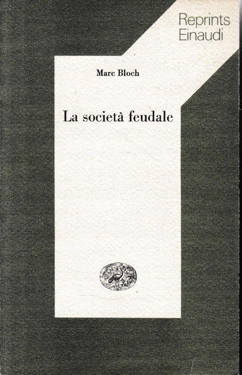 La società feudale - Marc Bloch - copertina