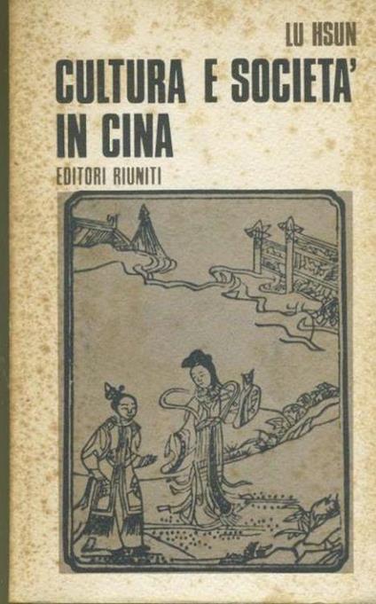 Cultura e società in Cina - Lu Hsun - copertina